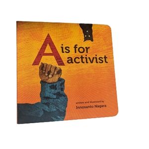 FLASH SALE🔥🔥 A is for Activist Written and Illustrated by Innosanto Nagara